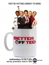 "Better Off Ted" (2009)